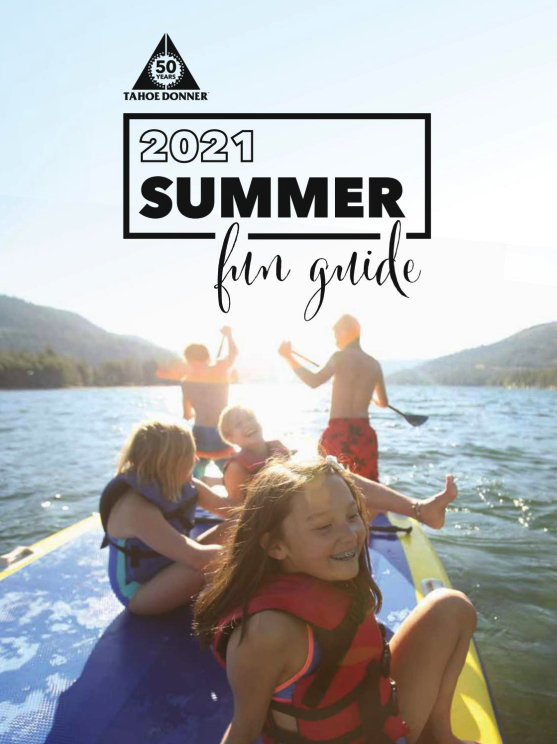 Tahoe Donner News Summer Fun Guide 2021